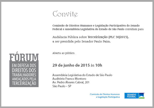 Convite Audiência SENADO Terceirizacao PLC 30_SÃO PAULO