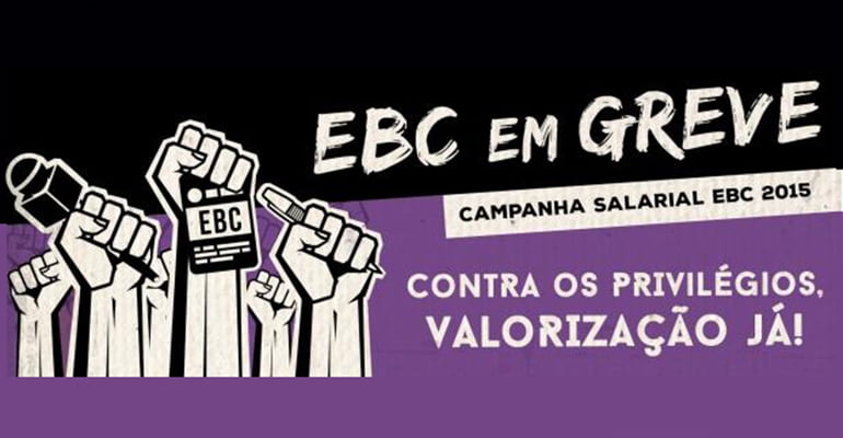 Trabalhadores de imprensa da EBC reivindicam melhores salários e são chamados de radicais por ministro das comunicações