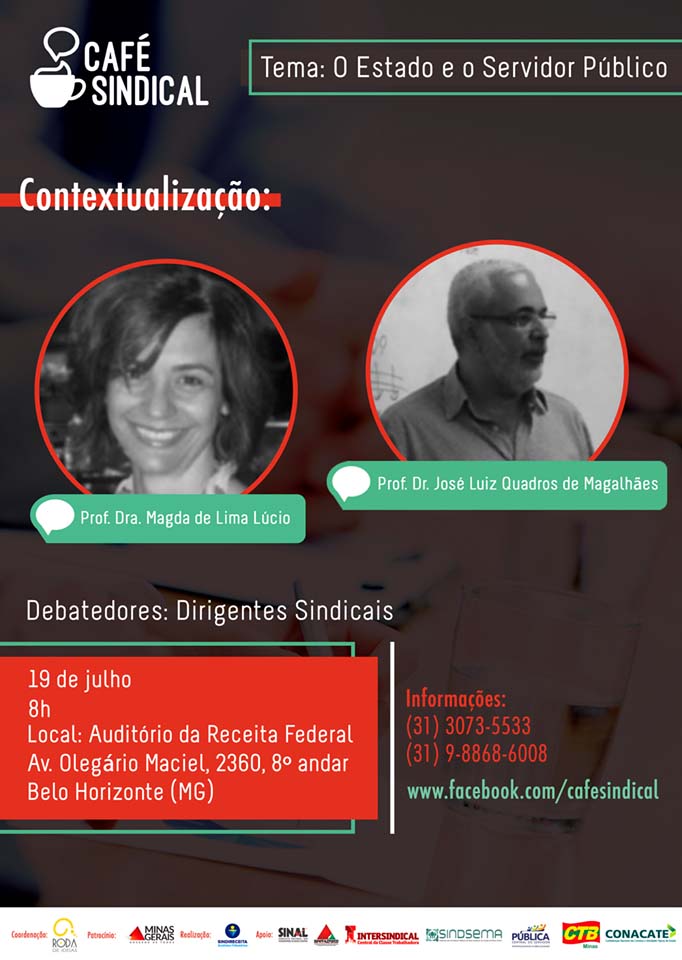 Café Sindical realiza o debate "O Estado e o Servidor Público", em Belo Horizonte (MG)