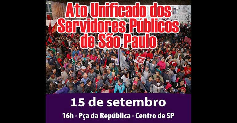 Centrais realizam ato unificado dos Servidores Públicos de SP