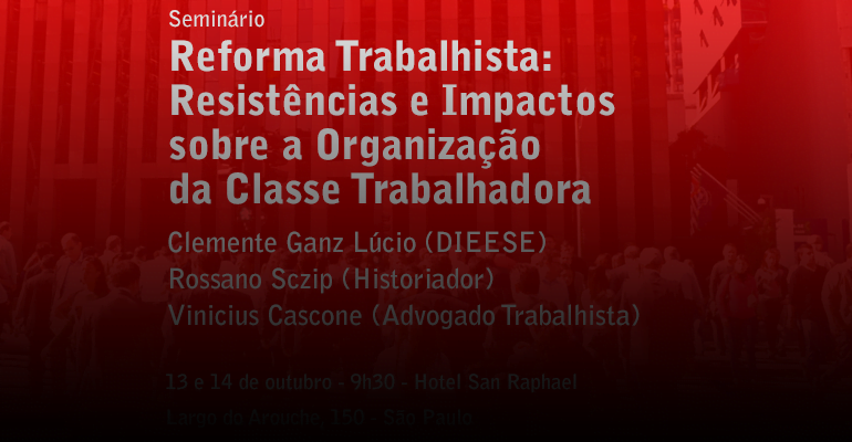 Seminário Reforma Trabalhista Resistências e Impactos sobre a Organização da Classe Trabalhadora-3