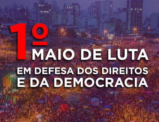 1º de Maio em defesa dos direitos e da democracia | INTERSINDICAL